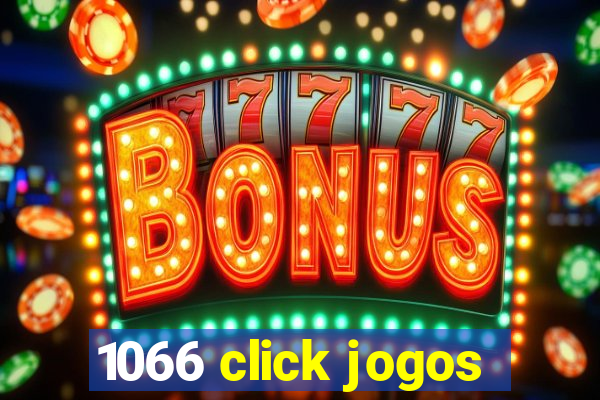 1066 click jogos